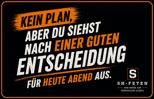SH-FETEN Sticker Kein Plan aber du siehst nach einer guten Entscheidung aus
