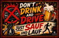 SH-FETEN Sticker „Don't Drink and Drive – Sauf und lauf!“